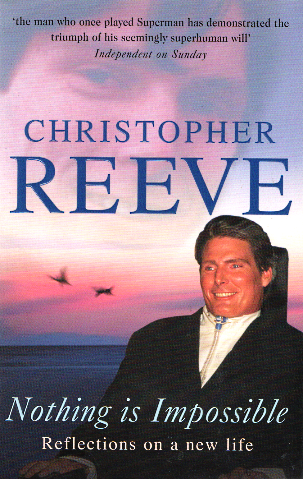 Nothing is Impossible: Reflections of a New Life - Christopher Reeve - Paperback