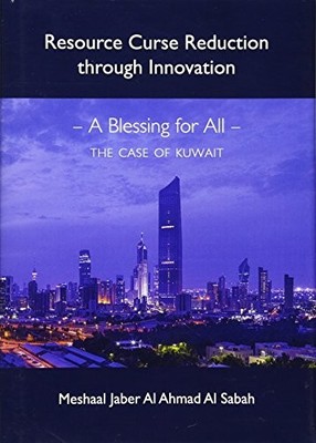 RESOURCE CURSE REDUCTION THROUGH INNOVATION - A BLESSING By Meshaal Jaber Al