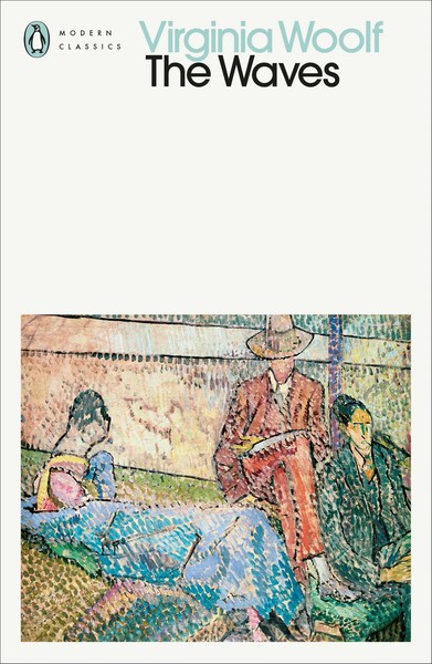The Waves | Virginia Woolf | Englisch | Taschenbuch | Penguin Modern Classics-image
