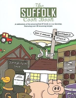 The Suffolk Cookbook (Regional Cookbo by Kate Eddison and Lisa Pullen 1910863025
