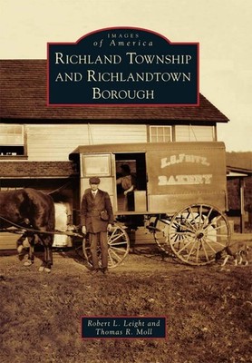 NEW Arcadia Publishing Richland Township and Richlandtown Borough, PA 9780738574