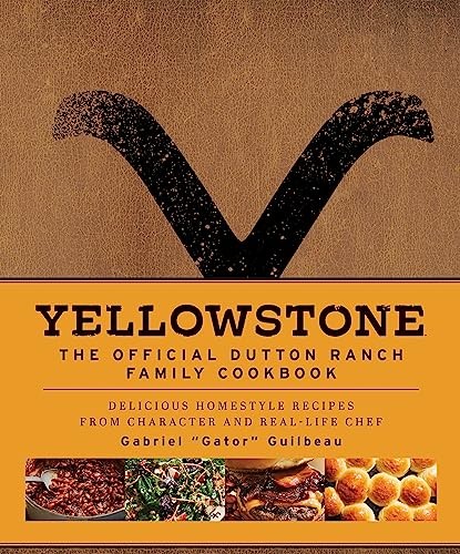 Yellowstone: The Official Dutton Ranch Family Cookbook - Image 6