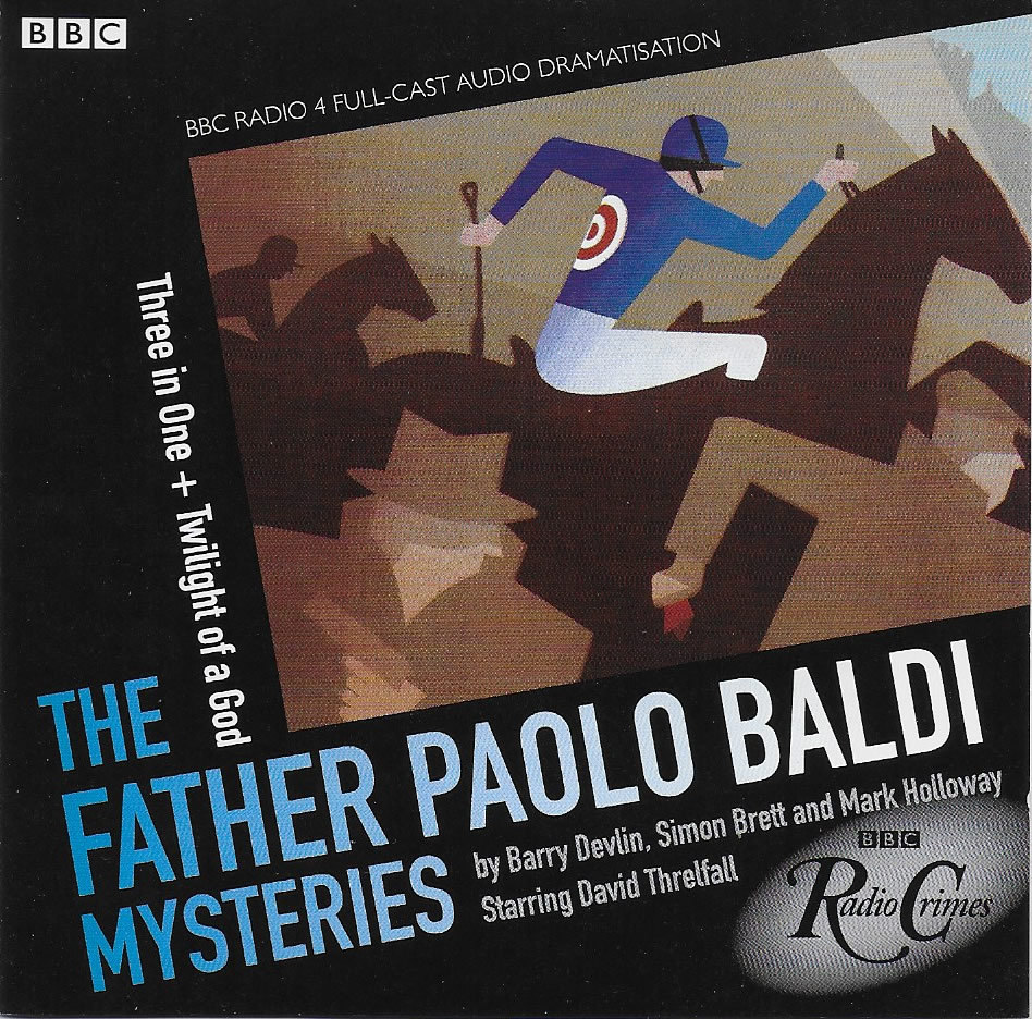 Father Paolo Baldi Mysteries THREE IN ONE & TWILIGHT OF A GOD Full Cast Audio