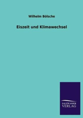 Eiszeit Und Klimawechsel