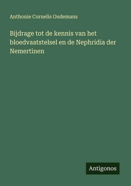 Anthonie Cornelis Oudemans | Bijdrage Tot De Kennis Van Het Bloedvaatstelsel...-image