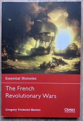The French Revolutionary Wars | Fremont-Barnes | Osprey Essential Histories 7