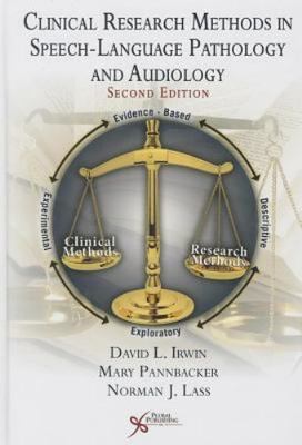 Clinical Research Methods in Speech-Language Pathology and Audiology by Irwin, 