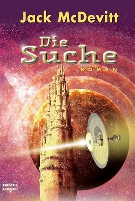 Die Suche (Science Fiction. Bastei Lübbe Taschenbücher), Jack McDevitt