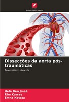HèLa Ben Jmaà (U. A.) | DissecçõEs Da Aorta PóS-TraumáTicas | Taschenbuch (2024)