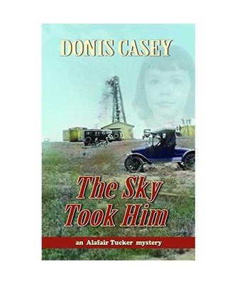 The Sky Took Him, Donis Casey