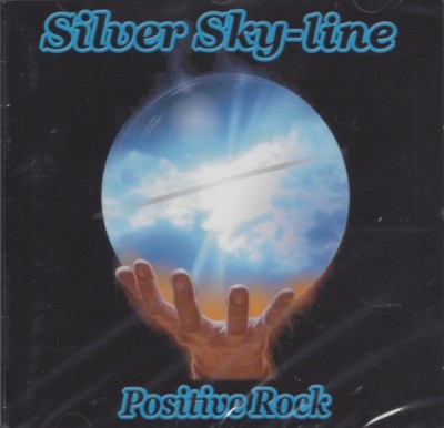 Positive Rock by SILVER SKY-LINE (CD/SEALED  Private Release) Super rare Rock CD