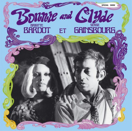 Brigitte Bardot & Serge Gainsbourg Bonnie and Clyde (Vinyl) 12