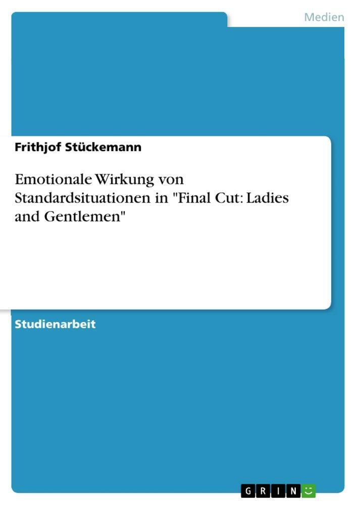 Frithjof Stückemann | Emotionale Wirkung Von Standardsituationen In