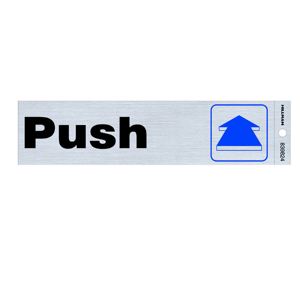 Hillman 839824 Push Self Adhesive Sign Black Blue and Nickel Mylar 2x8 In 1-Sign