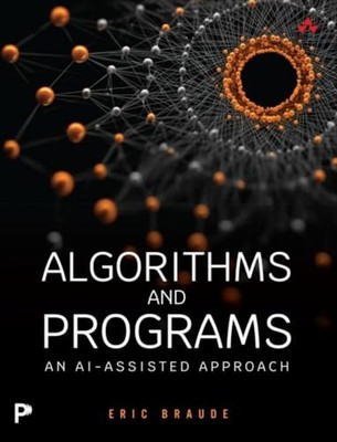 Algorithms and Programs : Creating, Implementing, and A - Trade Paperback NEW Er