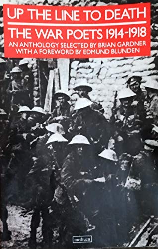 Up the Line to Death: War Poets, 1914-18 (War Poets 1914-1918),B