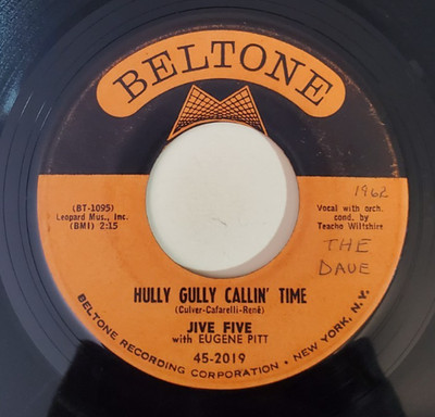 Jive Five HULLY GULLY CALLIN' TIME (DOO WOP 45) BELTONE 2019 PLAYS VG+
