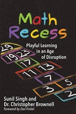 Math Recess: Playful Learning in an Age of Disruption - Paperback - GOOD