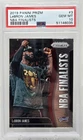 2019 Panini Prizm NBA FINALISTS LeBRON JAMES CARD PSA 10 GEM MINT