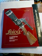 LEICA ILLUSTRATED GUIDE  2 LENSES ACC  SPECIAL MODELS BY JAMES LARGER