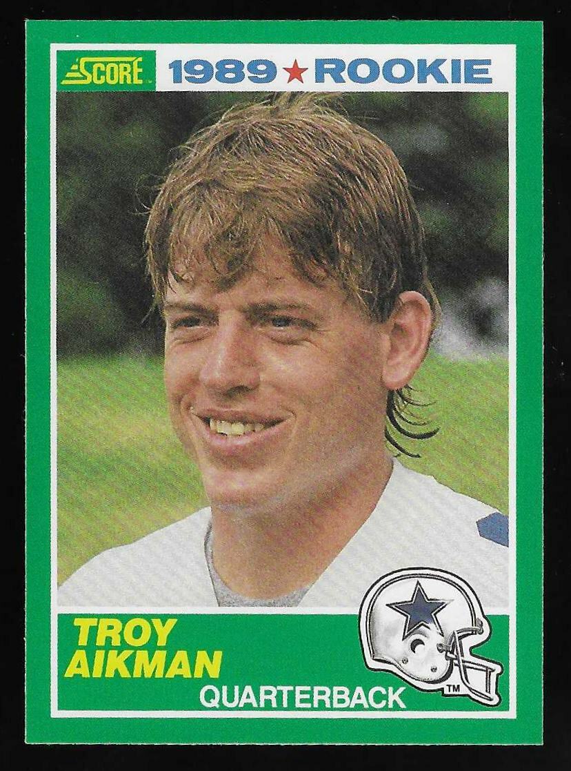 1989 Score Troy Aikman Cowboys HOF Rookie #270