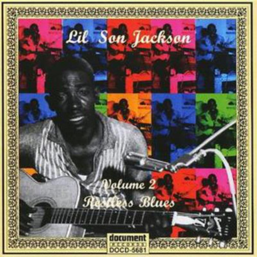 Lil'Son Jackson Volume 2: Restless Blues (CD) Album