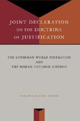 Joint Declaration on the Doctrine of Justification by Lutheran World Federation
