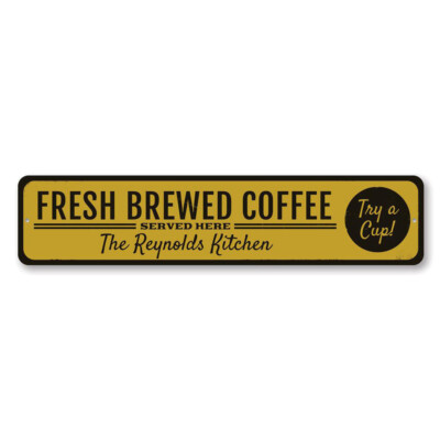 Personalized Fresh Brewed Coffee Shop Served Here Family Name Metal Decor Sign