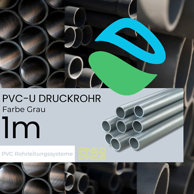 PVC Druckrohr Grau | 1 Meter | PN10-16 | Druckrohr für PVC Fittings | 16 - 160mm
