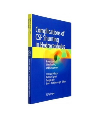 Complications of CSF Shunting in Hydrocephalus: Prevention, Identification, and 