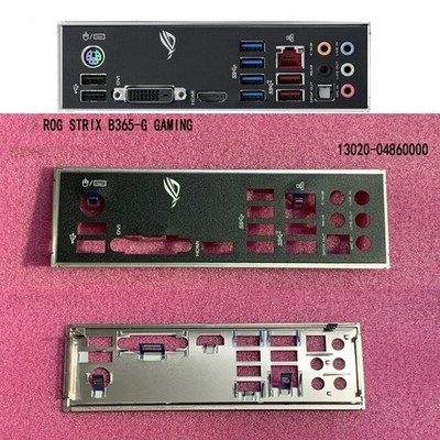 ROG STRIX B365-G GAMING FOR   IO I/O   Back Plate BackPlate #pk