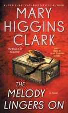 The Melody Lingers On - Mass Market Paperback By Clark, Mary Higgins - VERY GOOD