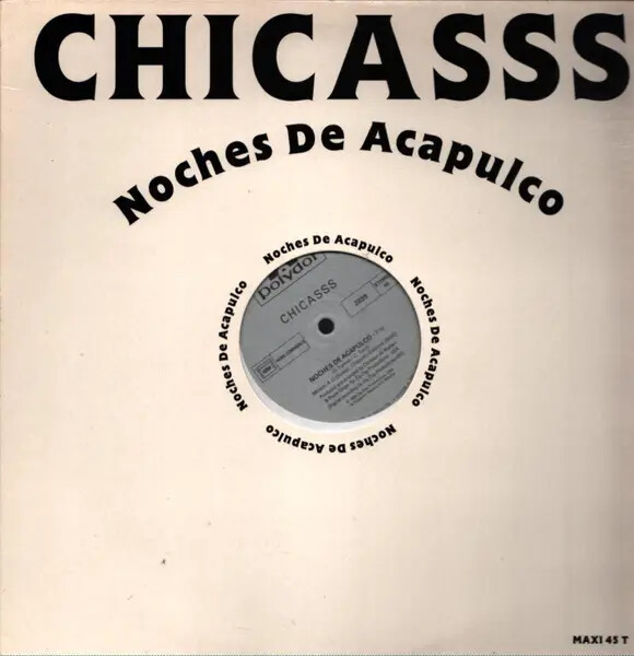 Chicasss Noches De Acapulco Vinyl Single 12inch NEAR MINT Polydor