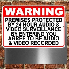 Warning Premises Under 24 Hr Audio Video Surveillance Metal Sign THREE SIZES S49