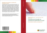 Processo De InclusãO No Contexto Da DeficiêNcia Visual Barros (U. A.) Buch 2014