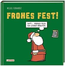 Frohes Fest!: Shit! Morgen muss ich wieder arbeiten! | W... | Buch | Zustand gut