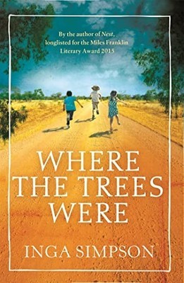 Where the Trees Were, Simpson, Inga