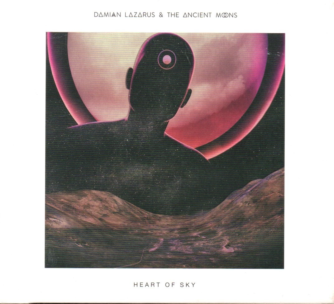 DAMIAN LAZARUS & THE ANCIENT MOONS - Heart Of Sky - CD Album *NEW & SEALED*