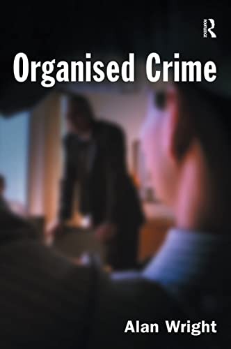 Organised Crime-Alan Wright