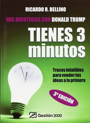 Tienes tres Minutos!/ You Have Three Minutes!: Trucos Infalibles Para Vender...