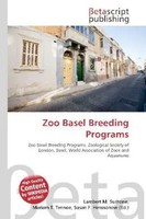 Lambert M. Surhone (U. A.) | Zoo Basel Breeding Programs | Taschenbuch (2026)