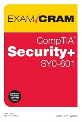 CompTIA Security+ SY0-601 Exam Cram, Weiss, Martin