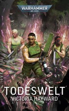 Warhammer 40.000 - Todeswelt | Victoria Haywa...