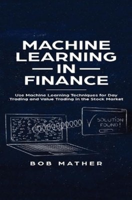 Bob Mather Machine Learning in Finance (Hardback) (UK IMPORT)