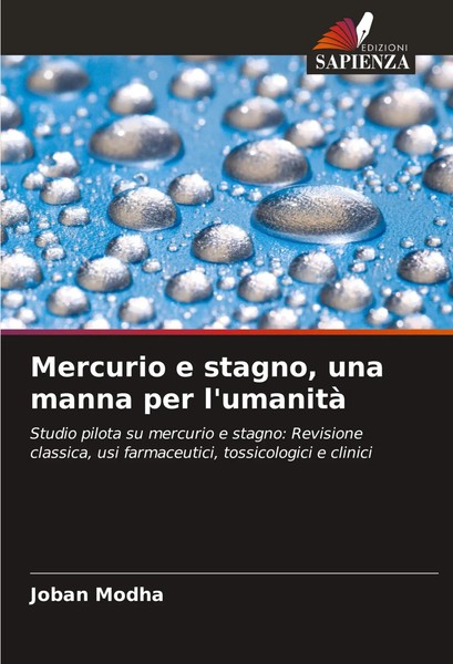 Joban Modha | Mercurio E Stagno, Una Manna Per L'umanità | Taschenbuch (2023)-image