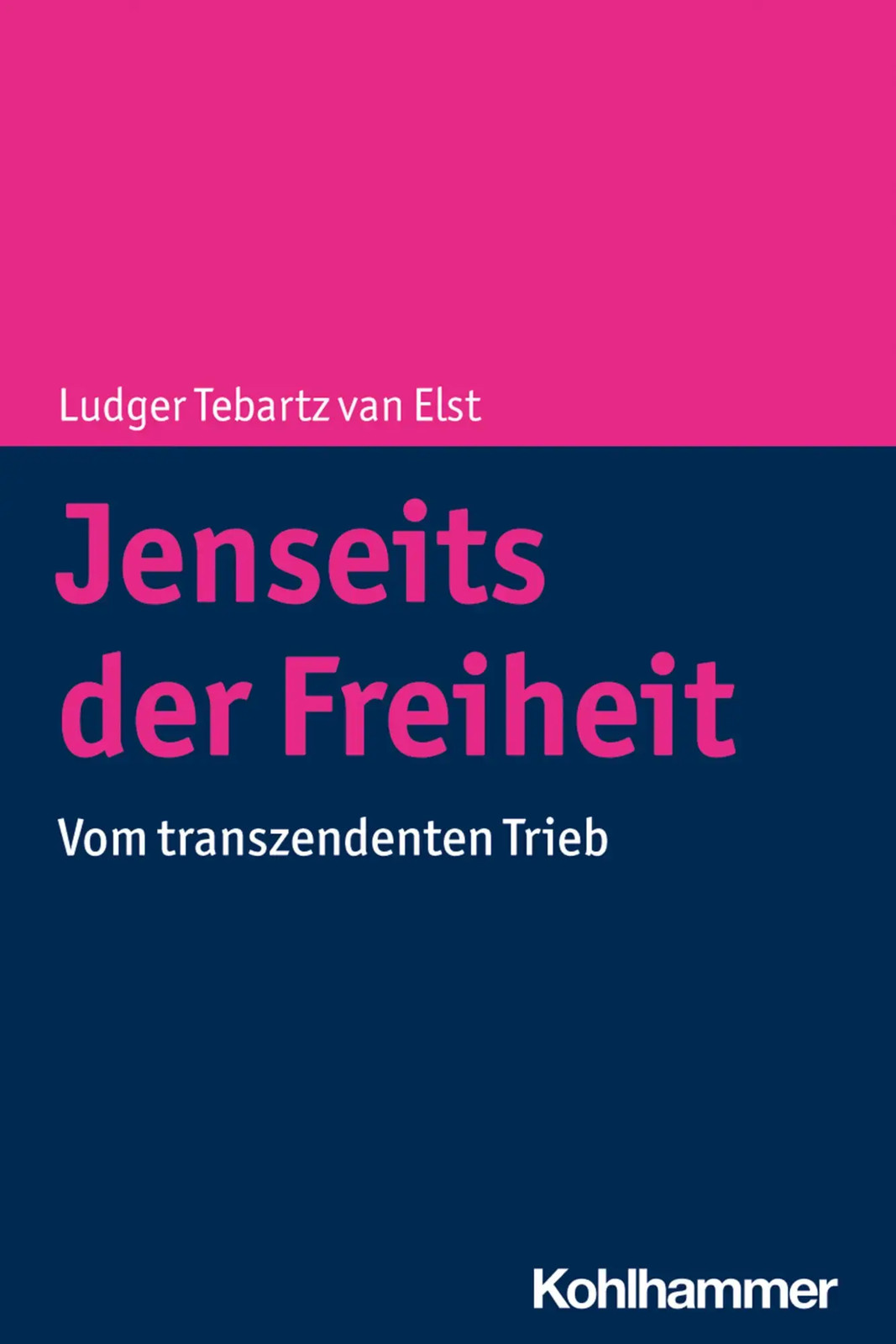 Ludger Tebartz Van Elst | Jenseits der Freiheit | Taschenbuch | Deutsch (2020)