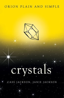 Crystals, Orion Plain and Simple, Jackson, Janie, Jackson, Cass, New