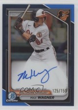 2024 Bowman Chrome Prospect Blue Refractor 125/150 Max Wagner #CPA-MW Auto lz7