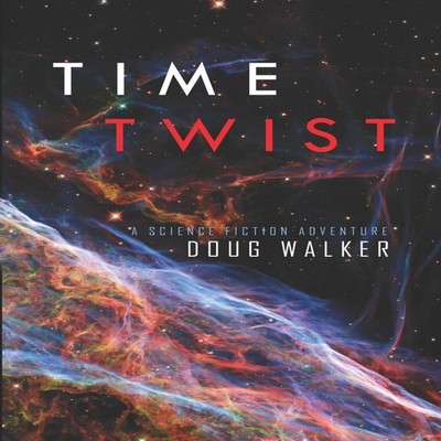 Time Twist Doug Walker Paperback Amazon Digital Services LLC - KD