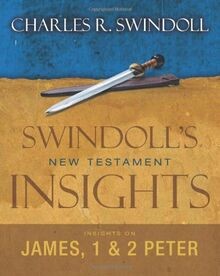 Insights on James, 1  2 Peter (Swindolls New Test... | Buch | Zustand sehr gut